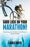 Good Luck on Your Marathon! (eBook, ePUB)