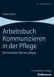 Arbeitsbuch Kommunizieren in der Pflege... - Bild 1