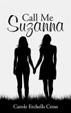 Call Me Suzanna (eBook, ePUB) Call Me Suzanna (eBook, ePUB)