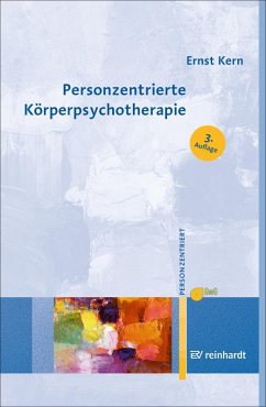 Personzentrierte Körperpsychotherapie (eBook, PDF) - Kern, Ernst