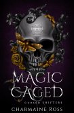 Magic Caged (Cursed Shifters, #4) (eBook, ePUB)
