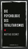 Die Psychologie des Totalitarismus (eBook, ePUB)