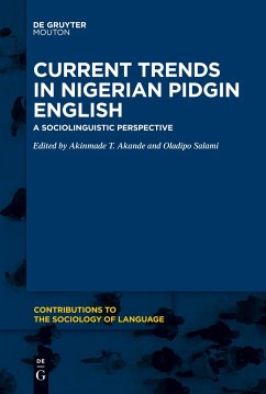 Current Trends in Nigerian Pidgin English