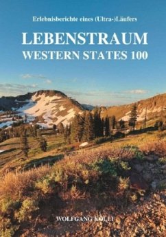 Lebenstraum Western States 100 - Kölli, Wolfgang