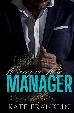 Marry me, Mr. Manager - Franklin, Kate