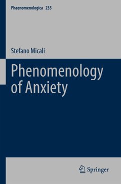 Phenomenology of Anxiety - Micali, Stefano