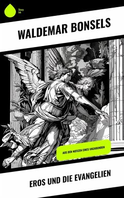 Eros und die Evangelien (eBook, ePUB) Cover Eros und die Evangelien (eBook, ePUB)