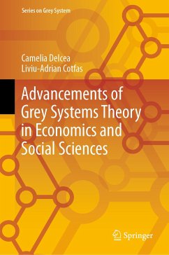 Advancements of Grey Systems Theory in Economics and Social Sciences (eBook, PDF) - Delcea, Camelia; Cotfas, Liviu-Adrian
