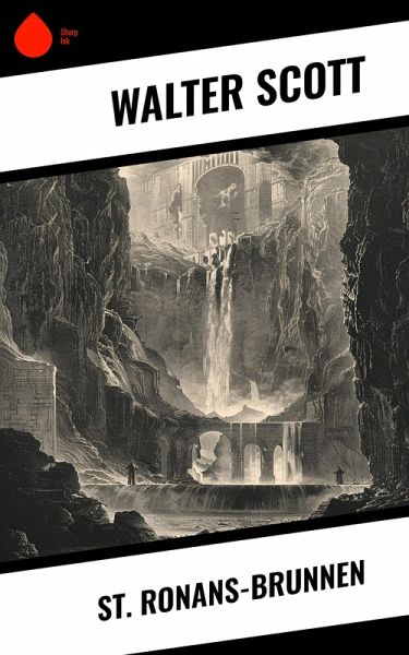 St. Ronans-Brunnen (eBook, ePUB) St. Ronans-Brunnen (eBook, ePUB)
