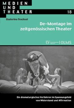 De-Montage im zeitgenössischen Theater - Trachsel, Ekaterina