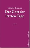 Der Gott der letzten Tage Der Gott der letzten Tage