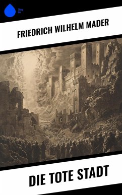 Cover Die Tote Stadt (eBook, ePUB)