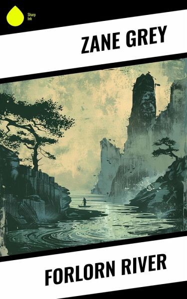 Forlorn River (eBook, ePUB) Forlorn River (eBook, ePUB)