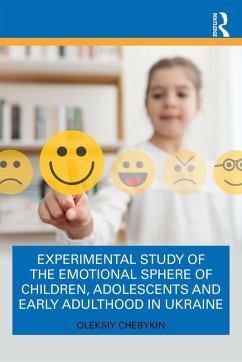 Cover Experimental Study of the Emotional Sphere of Children, Adolescents and Early Adulthood in Ukraine (eBook, PDF)