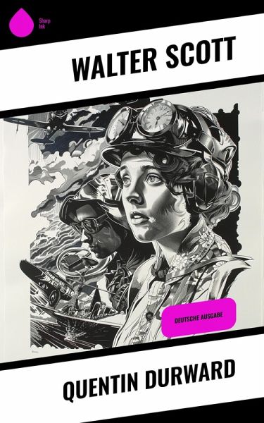 Quentin Durward (eBook, ePUB)