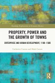 Property, Power and the Growth of Towns (eBook, ePUB)