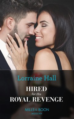 Cover Hired For His Royal Revenge (eBook, ePUB)