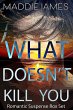 What Doesn't Kill You (eBook, ePUB) - Bild 1