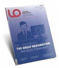 The Great Resignation: Wie muss Führung?