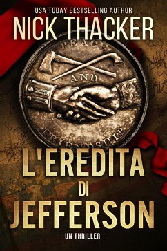 l'Eredita di Jefferson (Harvey Bennett Thrillers - Italian, #4) (eBook, ePUB) Cover l'Eredita di Jefferson (Harvey Bennett Thrillers - Italian, #4) (eBook, ePUB)