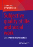Subjective quality of life and social work (eBook, PDF)