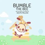 Bumble the Bee (eBook, ePUB)