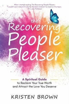 The Recovering People Pleaser (eBook, ePUB) The Recovering People Pleaser (eBook, ePUB)