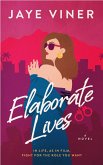 Elaborate Lives (eBook, ePUB)