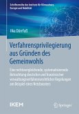 Verfahrensprivilegierung aus Gründen des Gemeinwohls