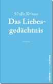 Das Liebesgedächtnis Das Liebesgedächtnis