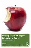 Making Inclusive Higher Education a Reality (eBook, ePUB) Making Inclusive Higher Education a Reality (eBook, ePUB)