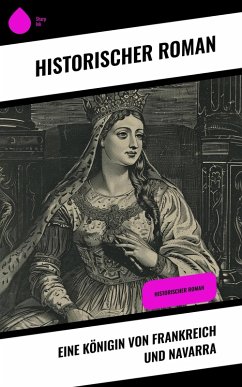 Cover Eine Königin von Frankreich und Navarra (eBook, ePUB)