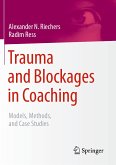 Trauma and Blockages in Coaching (eBook, PDF)