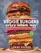 Veggie Burgers Every Which Way, Second... - Bild 1