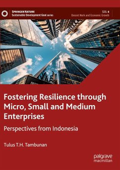 Fostering Resilience through Micro, Small and Medium Enterprises - Tambunan, Tulus T.H.