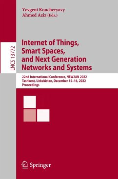 Internet of Things, Smart Spaces, and Next Generation Networks and Systems