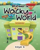 Welcome to Wacky World