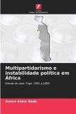 Multipartidarismo e instabilidade política em África