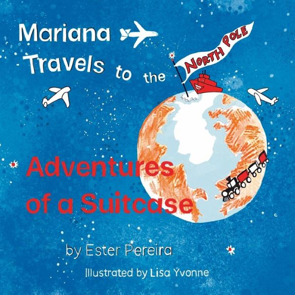 Mariana Travels to the North Pole Mariana Travels to the North Pole