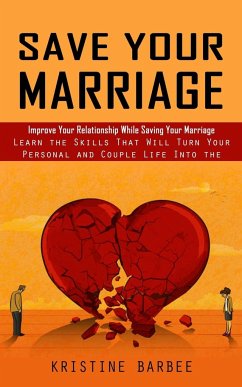 Save Your Marriage - Barbee, Kristine