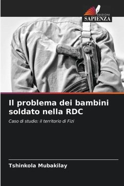 Il problema dei bambini soldato nella RDC - Mubakilay, Tshinkola