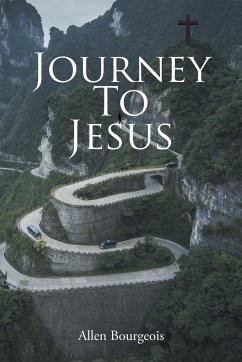 Journey To Jesus - Bourgeois, Allen