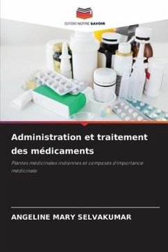 Administration et traitement des médicaments - Selvakumar, Angeline Mary