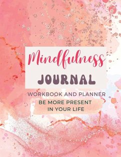 Cover Mindfulness Journal and Workbook for Women - with 50 journal prompts