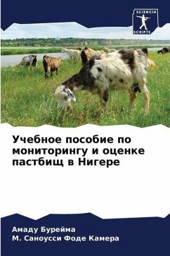 Uchebnoe posobie po monitoringu i ocenke pastbisch w Nigere - Burejma, Amadu;Fode Kamera, M. Sanoussi