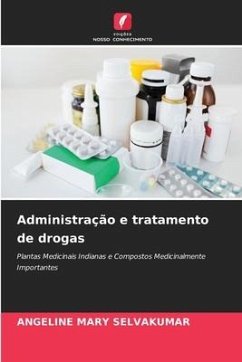 Administração e tratamento de drogas - Selvakumar, Angeline Mary