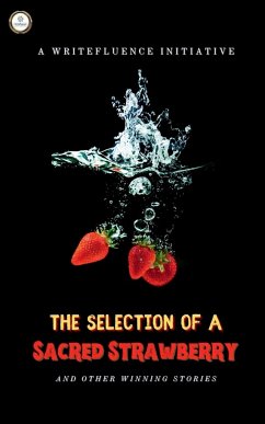 The Selection of a Sacred Strawberry - Writefluence