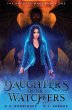 Daughters of the Watchers - Bild 1