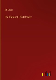 The Rational Third Reader - Douai, Ad.