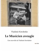 Le Musicien aveugle Le Musicien aveugle